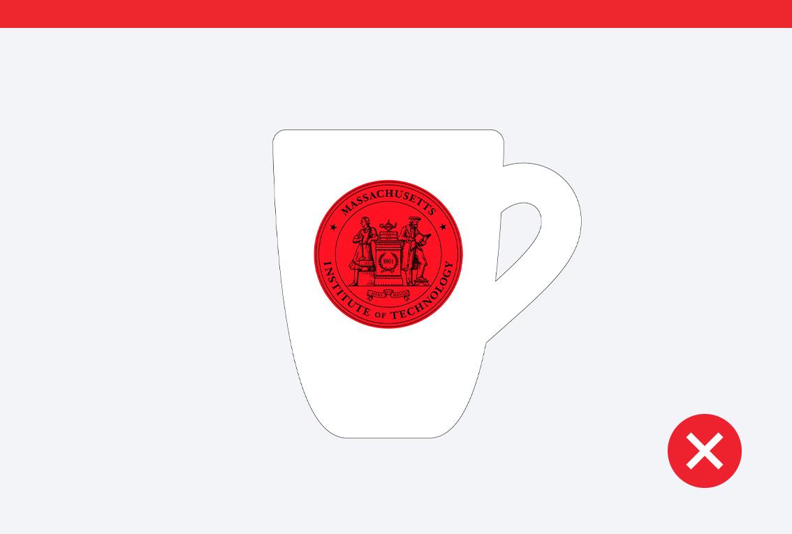 Don't example showing the MIT seal with a red background fill placed on a mug.