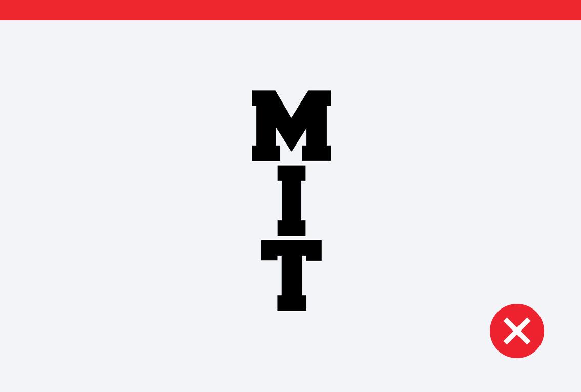 Don't example that shows the MIT acronym with the letters stacked vertically.