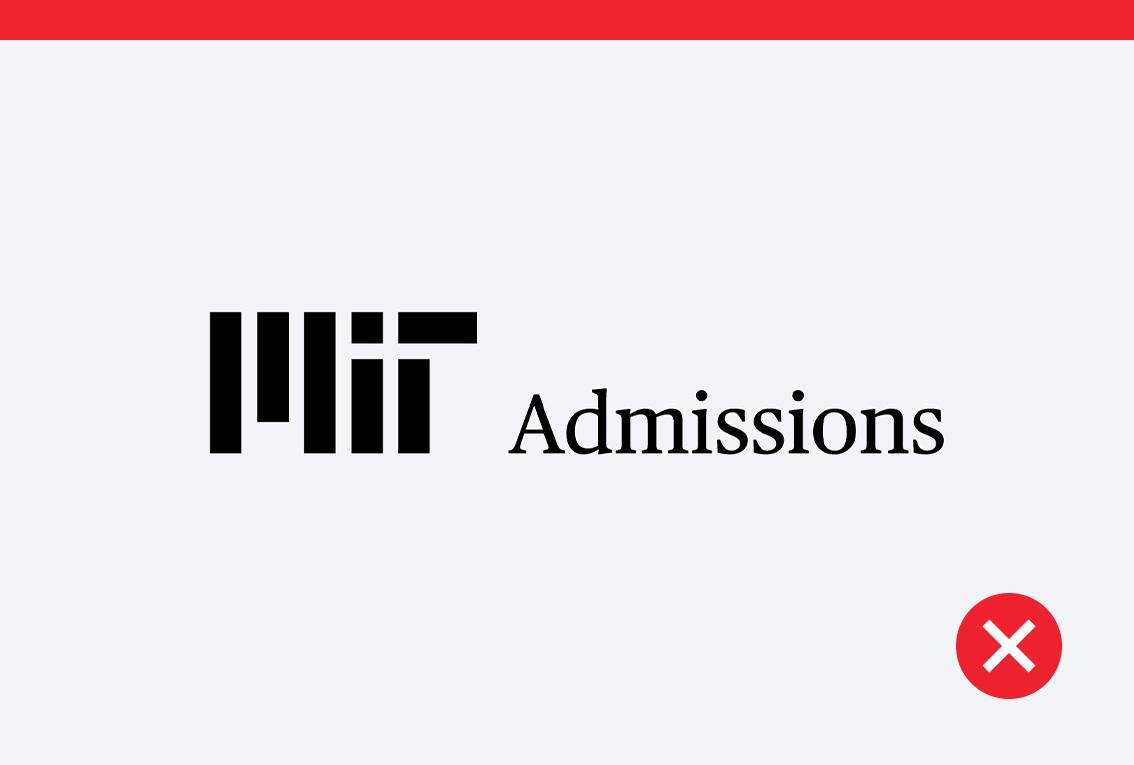 Don't example showing the Admissions sub-brand logo with a serif typeface.