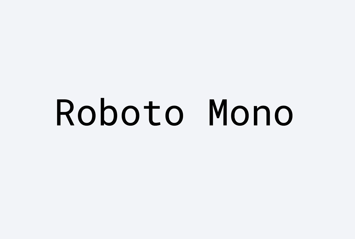 Text typeface: Roboto Mono
