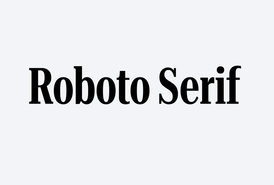 Headline typeface: Roboto Serif